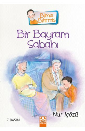 Bilmiş Bitirmiş - Bir Bayram Sabahı