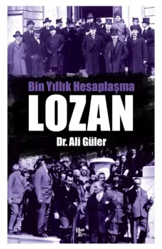 Bin Yıllık Hesaplaşma - Lozan