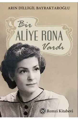 Bir Aliye Rona Vardı