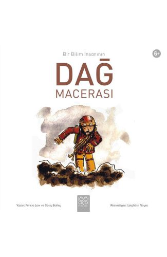 Bir Bilim İnsanının Dağ Macerası