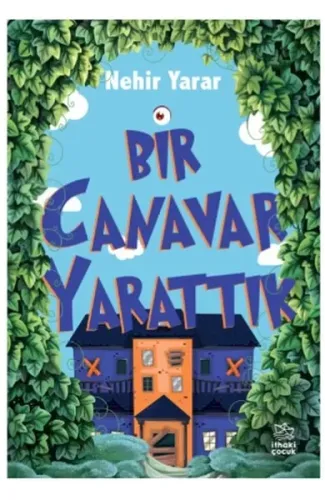 Bir Canavar Yarattık