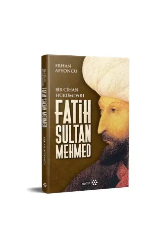 Bir Cihan Hükümdarı Fatih Sultan Mehmed - Ciltli