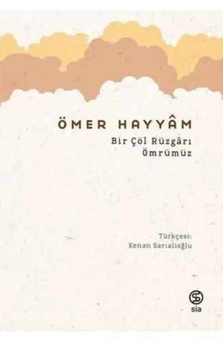 Bir Çöl Rüzgarı Ömrümüz