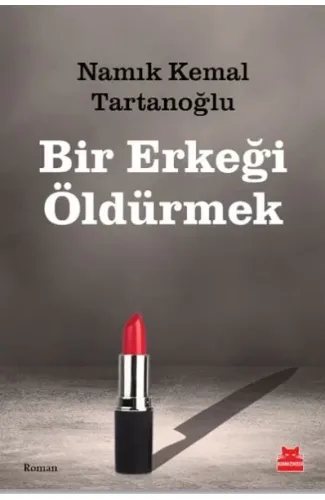 Bir Erkeği Öldürmek