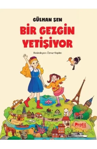 Bir Gezgin Yetişiyor