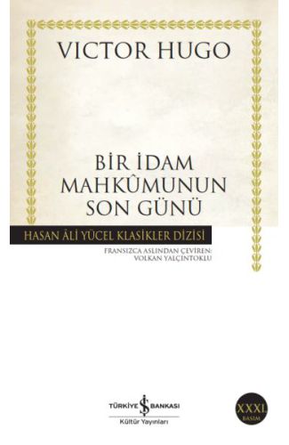 Bir İdam Mahkumunun Son Günü - Hasan Ali Yücel Klasikleri