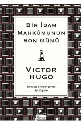 Bir İdam Mahkumunun Son Günü (Bez Ciltli)