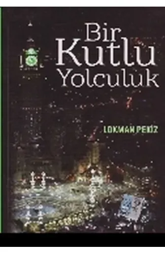 Bir Kutlu Yolculuk