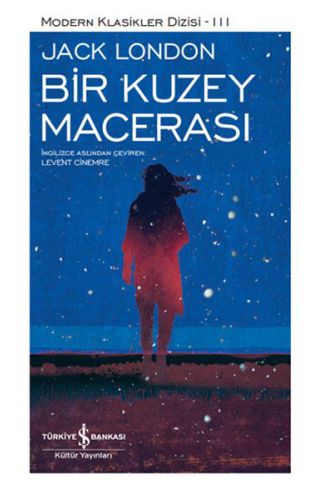 Bir Kuzey Macerası - Modern Klasikler Dizisi (Şömizli)