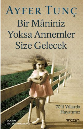 Bir Maniniz Yoksa Annemler Size Gelecek