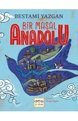 Bir Masal Anadolu