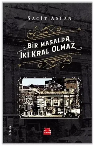 Bir Masalda İki Kral Olmaz