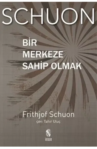 Bir Merkeze Sahip Olmak