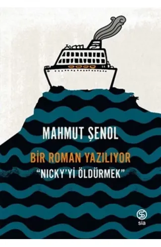 Bir Roman Yazılıyor - Nickyi Öldürmek