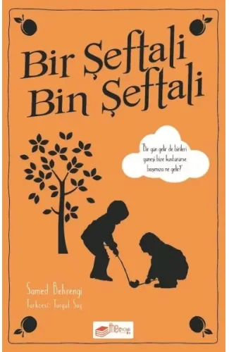 Bir Şeftali Bin Şeftali