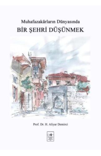 Bir Şehri Düşünmek