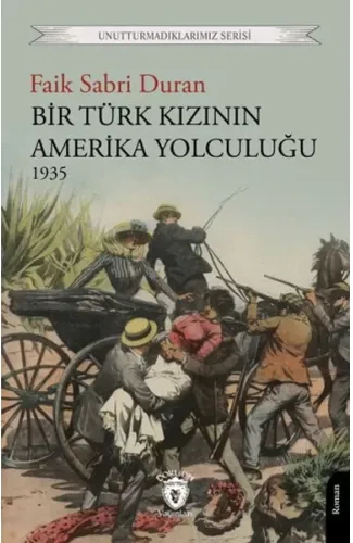 Bir Türk Kızının Amerika Yolculuğu 1935