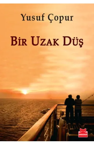 Bir Uzak Düş