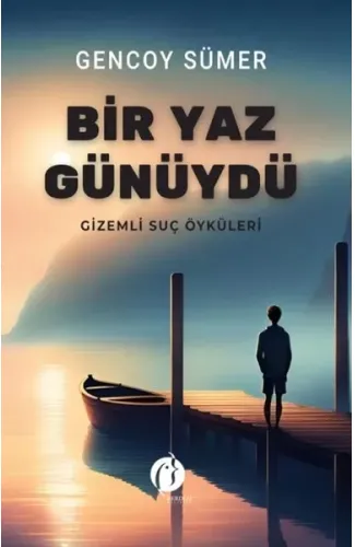 Bir Yaz Günüydü