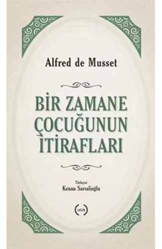 Bir Zamane Çocuğunun İtirafları