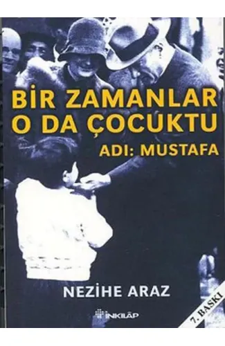 Bir Zamanlar O da Çocuktu - Adı: Mustafa