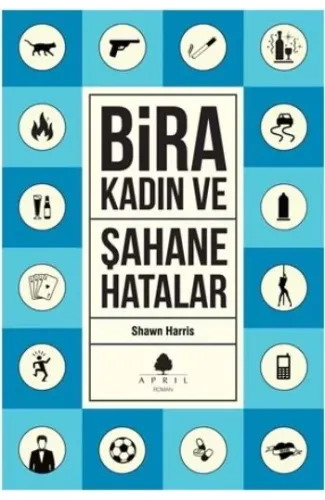 Bira Kadın ve Şahane Hatalar