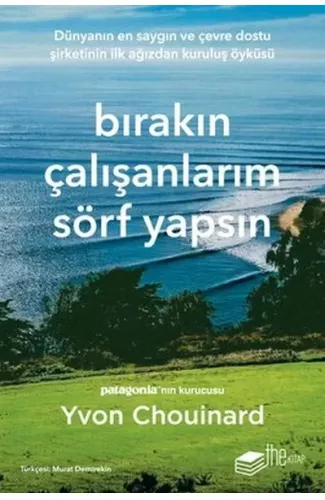 Bırakın Çalışanlarım Sörf Yapsın