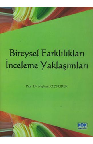 Bireysel Farklılıkları İnceleme Yaklaşımları