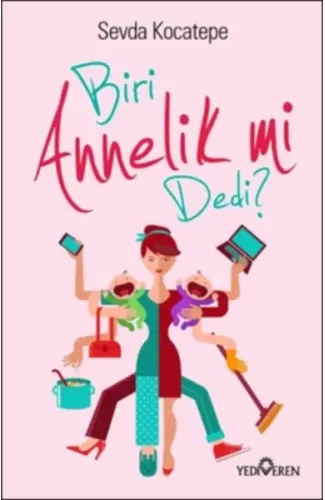 Biri Annelik mi Dedi?