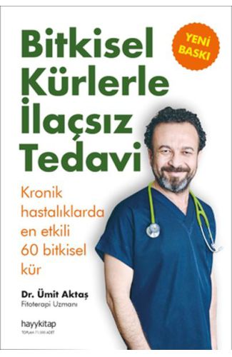 Bitkisel Kürlerle İlaçsız Tedavi