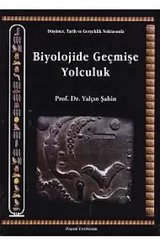 Biyolojide Geçmişe Yolculuk