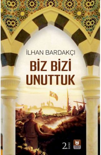 Biz Bizi Unuttuk