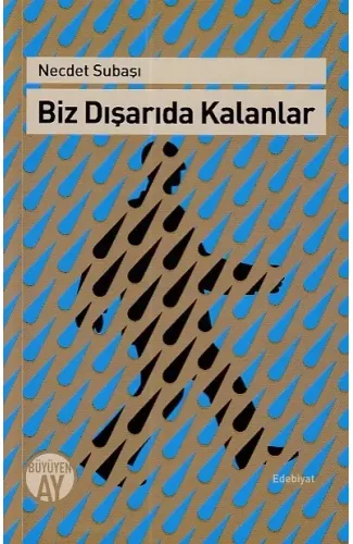 Biz Dışarıda Kalanlar