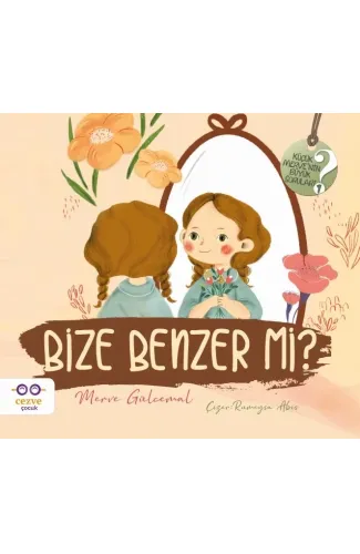 Bize Benzer mi? - Küçük Merve’nin Büyük Soruları 2