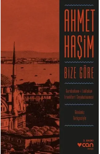 Bize Göre (Günümüz Türkçesiyle)