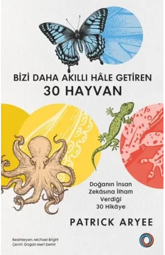 Bizi Daha Akıllı Hâle Getiren 30 Hayvan