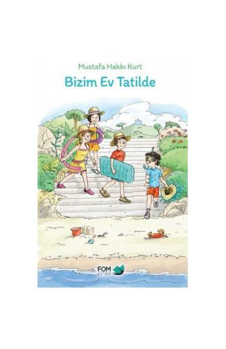 Bizim Ev Tatilde