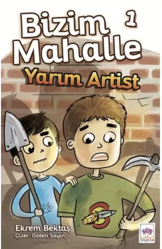 Bizim Mahalle 1 - Yarım Artist