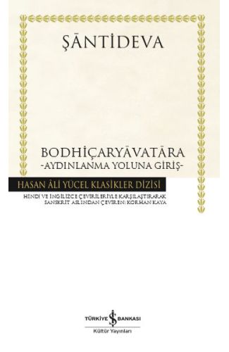 Bodhiçaryavatara - Aydınlanma Yoluna Giriş - Hasan Ali Yücel Klasikleri