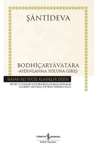 Bodhiçaryavatara - Aydınlanma Yoluna Giriş - Hasan Ali Yücel Klasikleri