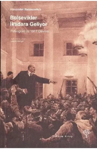 Bolşevikler İktidara Geliyor - Petrograd'da 1917 Devrimi