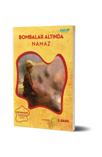 Bombalar Altında Namaz