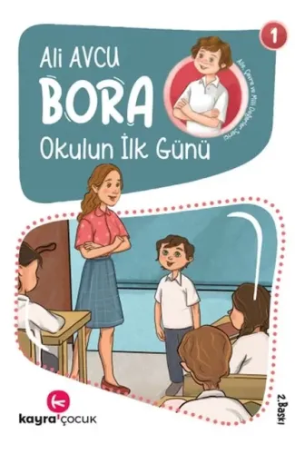 Bora 1 - Okulun İlk Günü