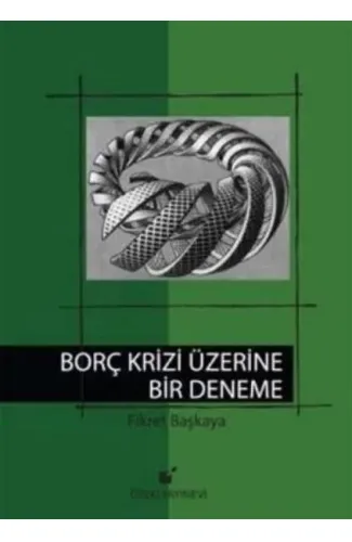 Borç Krizi Üzerine Bir Deneme - Cilt