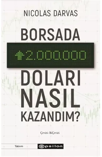 Borsada İki Milyon Doları Nasıl Kazandım?