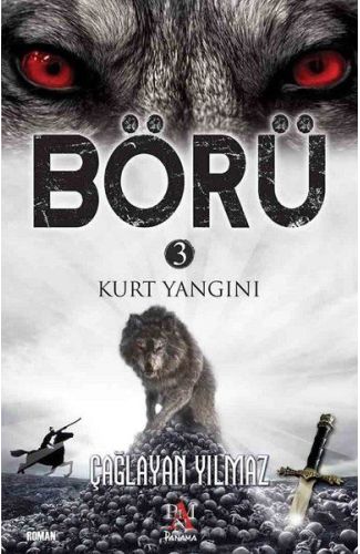 Börü 3 - Kurt Yangını