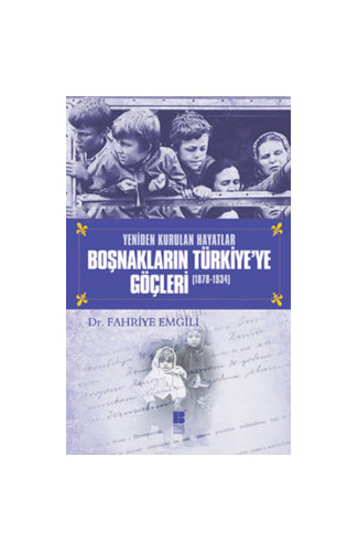 Boşnakların Türkiye'ye Göçleri (1878-1934)