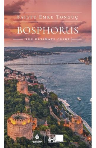 Bosphorus The Ultimate Guide