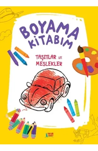 Boyama Kitabım- Taşıtlar Ve Meslekler