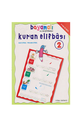 Boyamalı ve Alıştırmalı Kur'an Elifbası 2